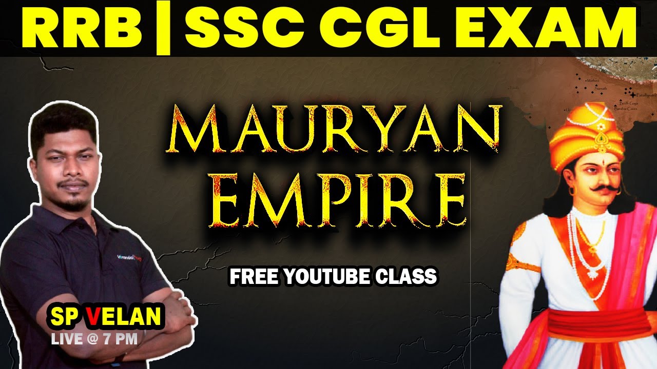 Mauryan Empire - Indian History by SP Velan | RRB ALP & SSC CGL | 7305092269 | Veranda Race