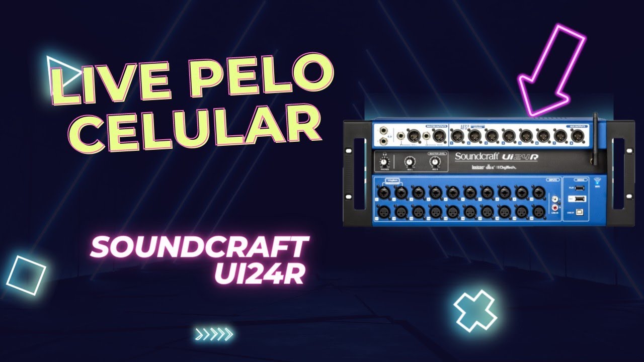SOUNDCRAFT UI-24r | CONFIGURAÇÃO DO AUDIO DA LIVE PELO CELULAR