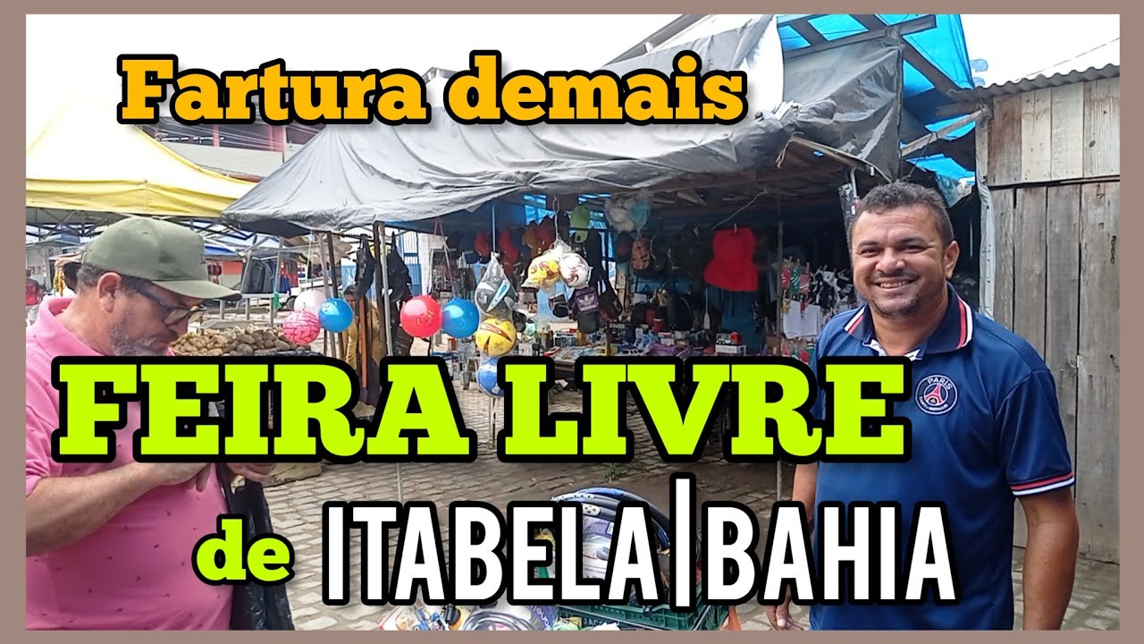Conheça a FEIRA LIVRE de ITABELA na Bahia | Muita fartura com custo baixo #tvpaulogalego