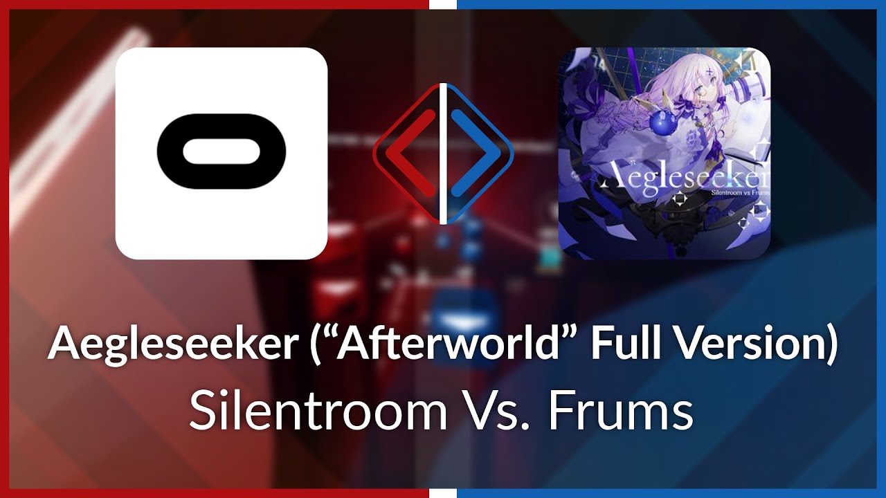 Beat Saber | Smallfox | Silentroom Vs. Frums - Aegleseeker [Expert+] FC (SS #1) | SS 97.71% 574.9PP