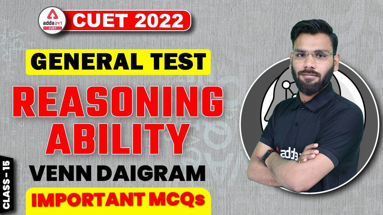 CUET 2022 | Venn diagram | Reasoning Ability | General Test Preparation Class 15