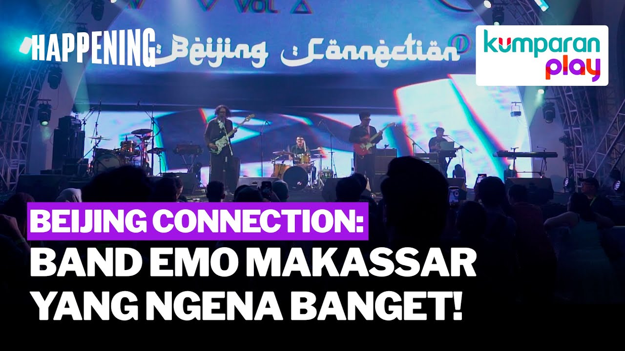 Beijing Connection: Grup Band Emo dari Makassar