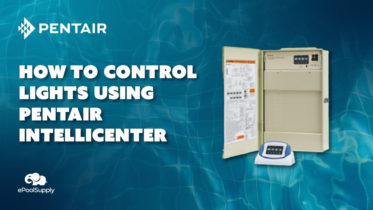 How To Control Your Light Using The Pentair Intellicenter App