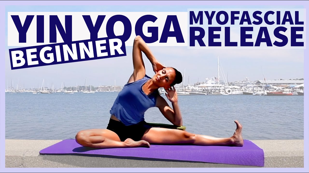 Yin Yoga YouTube for Beginners | Full Body Myofascial Release Online
