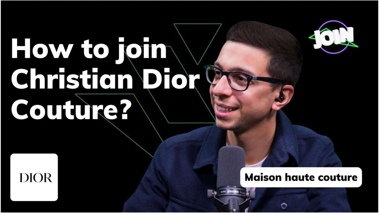 How to join Christian Dior Couture? - JOIN