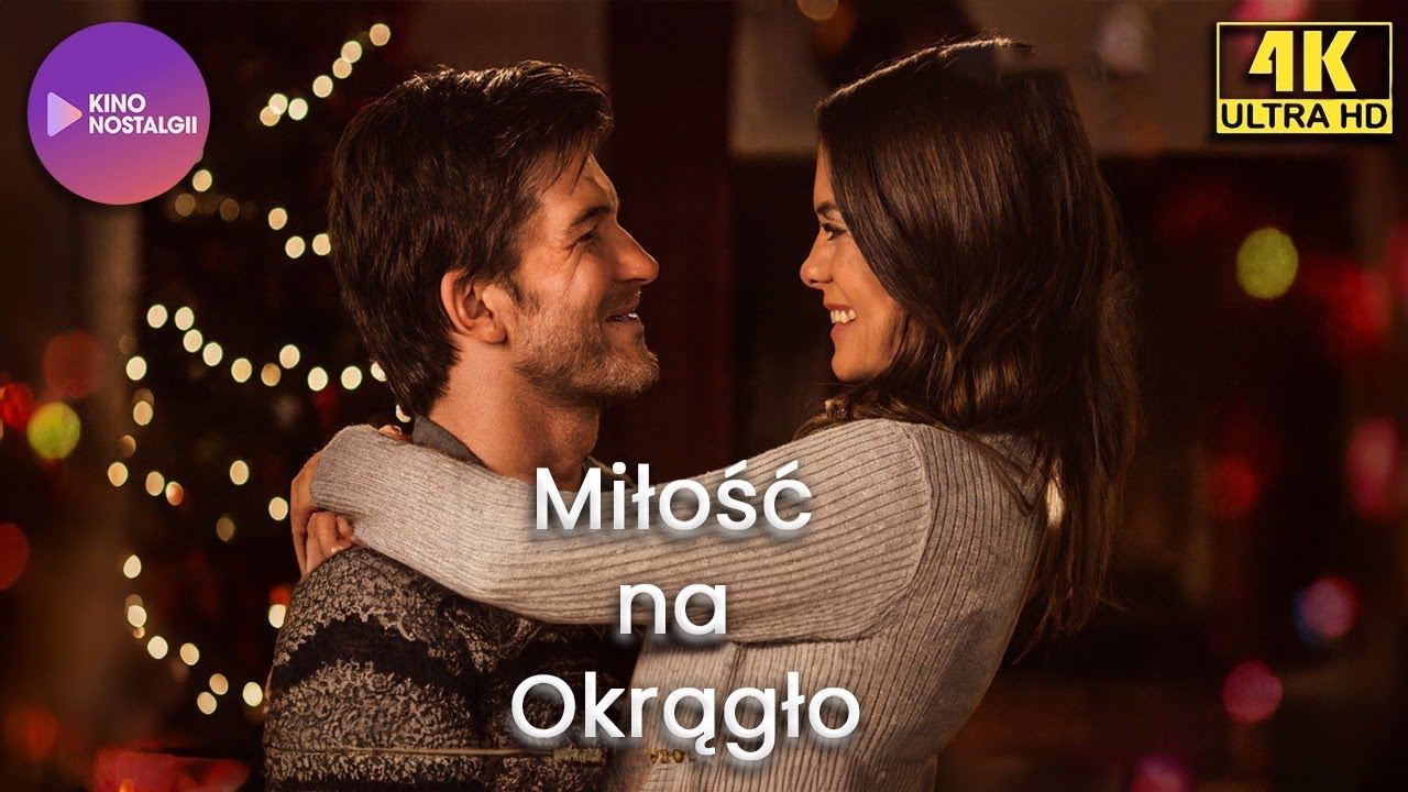 Święta na okrągło (2018) – Świąteczny Romans / Dramat  w 4K | Oglądaj za DARMO z LEKTOREM.