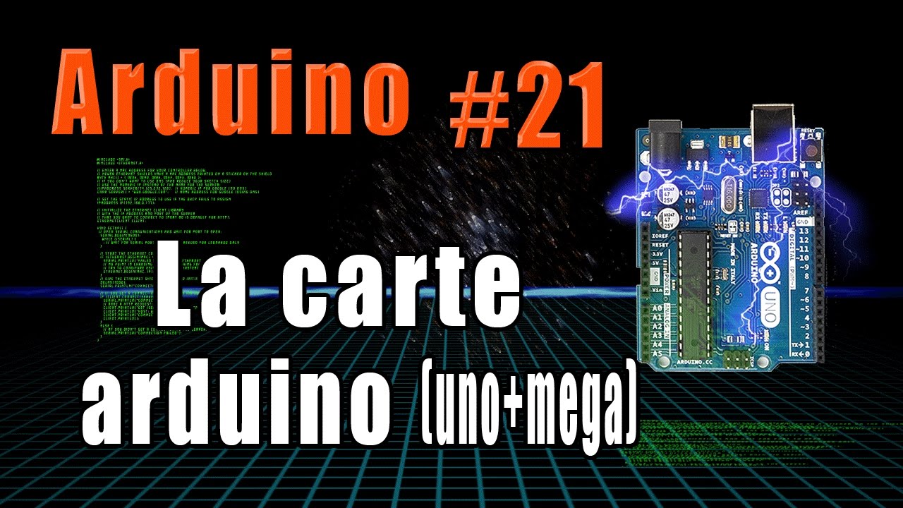Arduino #21 : La carte Arduino !