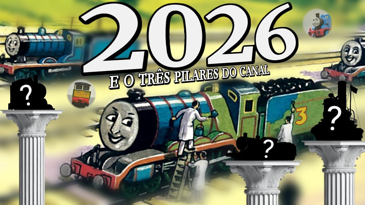 2026 no Canal Bill the Big Blue | Os Três Pilares do canal esse ano |Thomas e seus amigos 