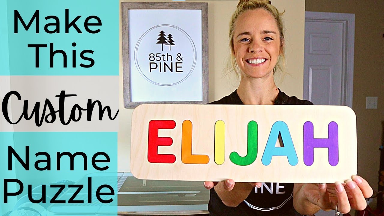 Custom Name Puzzle with Glowforge
