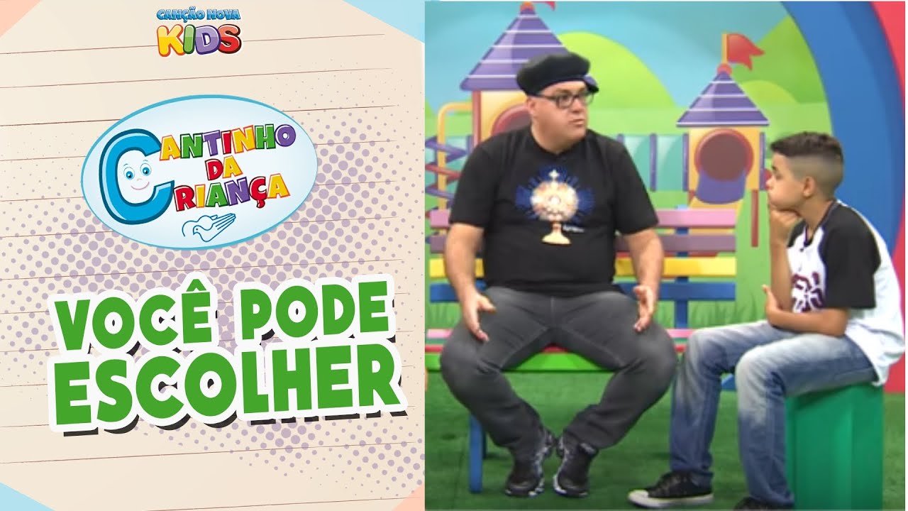 Cantinho da Criança -  Voce pode escolher
