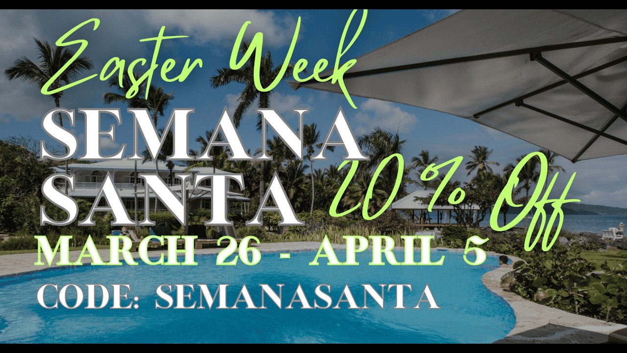 However You Come… Come to Villa SerenaThis Semana Santa – 20% Off! 🏝️✨