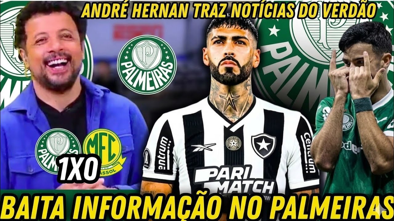 ANDRE HERNAN TRAZ NOVIDADE DA BOLA SOBRE O MERCADO DA BOLA DO PALMEIRAS BARBOZA NA MIRA DO VERDÃO