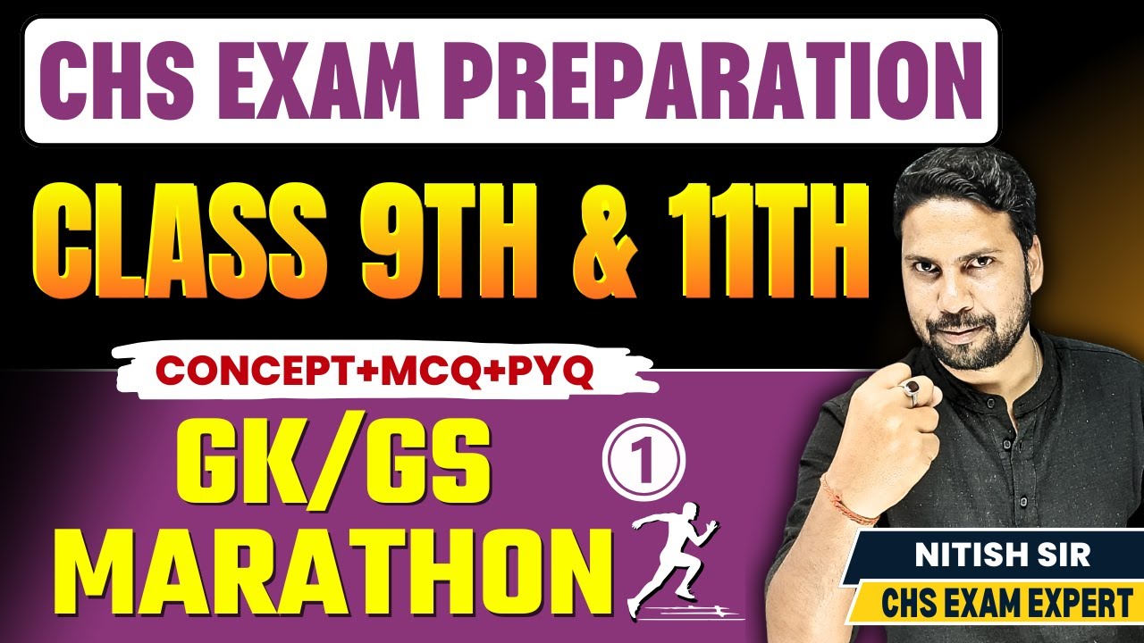 BHU CHS Class 9th & 11th GK/GS Marathon Class | Chs Class 9th Free Crash Course | Nitish Sir