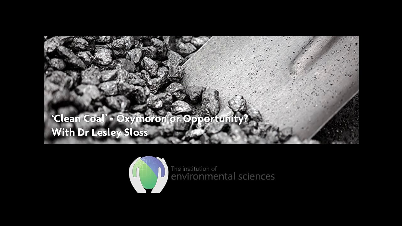'Clean Coal' - Oxymoron or Opportunity webinar with Dr Lesley Sloss