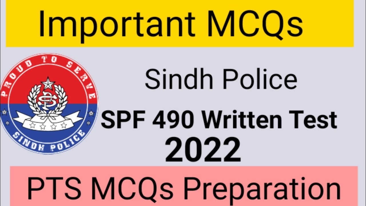Sindh Police  PTS Written test MCQs | SPF (490) | MCQs for written test Preparation PTS 2022.