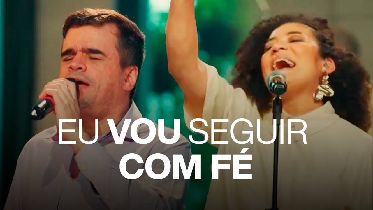 Eu vou seguir com fé - IBAB