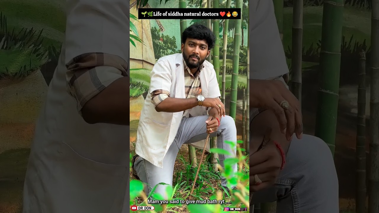‼️🤯siddha doctor life in 1 min 🌿 🔥 mooligai venuma 😂🚬 #trending #comedy #drdon