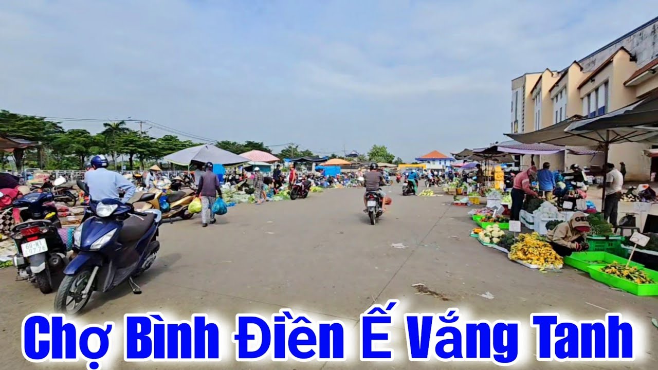 Chợ Bình Điền rau củ quả Ế Vắng Tanh sáng nay