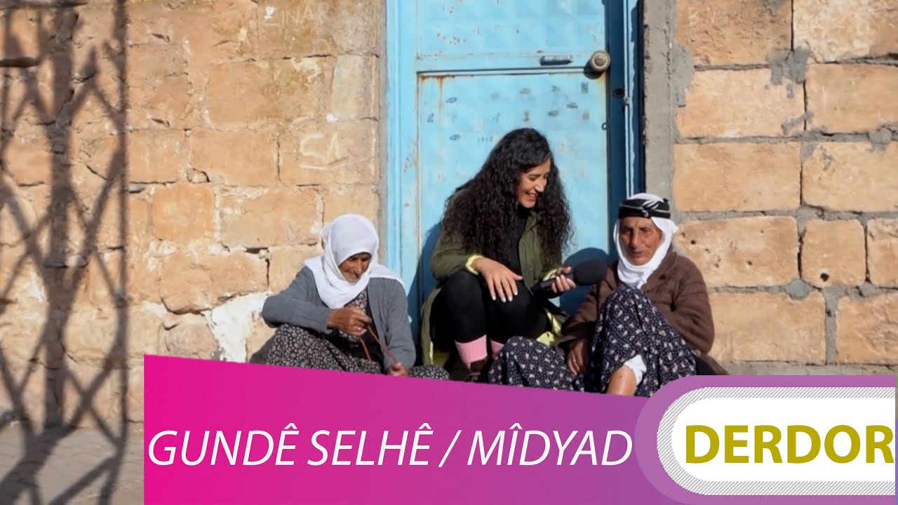 DERDOR -  GUNDÊ SELHÊ / MÎDYAD