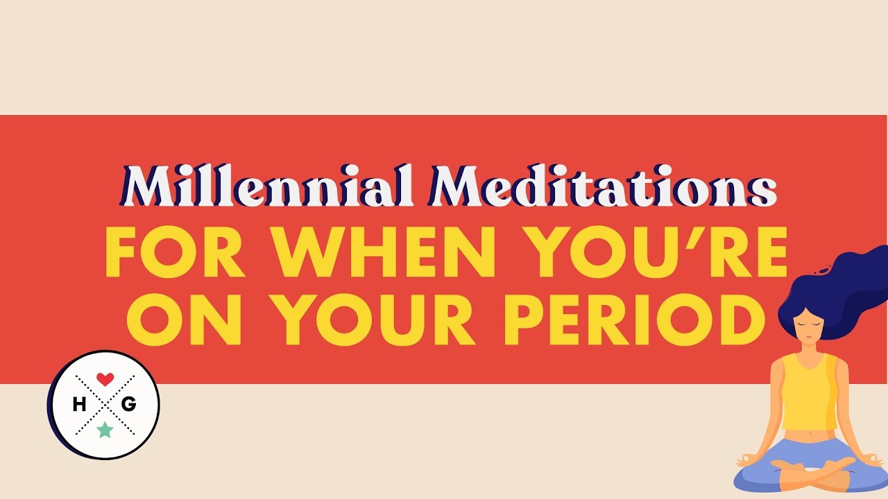 Period Pain | Millennial Meditations | HelloGiggles