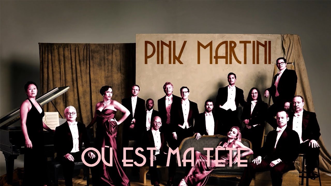 Pink Martini Où est ma tête Karaoke