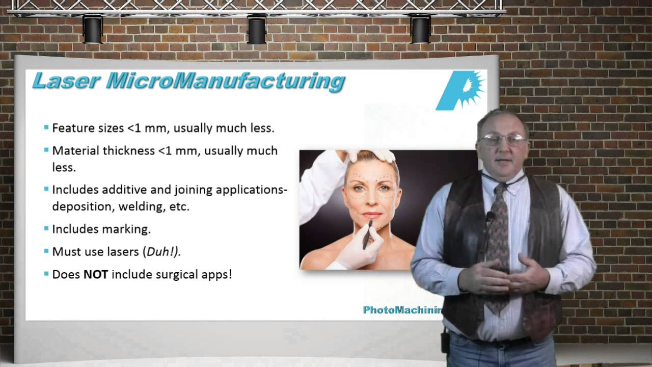 Micro-Manufacturing with Lasers - Part 1, Laser Characteristics