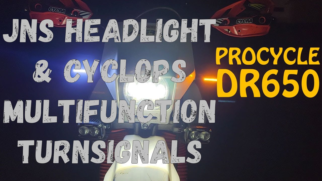 DR650 JNS LED Headlight & Cyclops Multifunction Turn Signal Installation