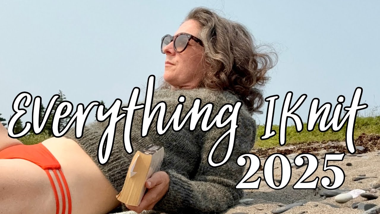 Everything I Knit in 2025 | With Try-ons- Pairs Well With Knitting