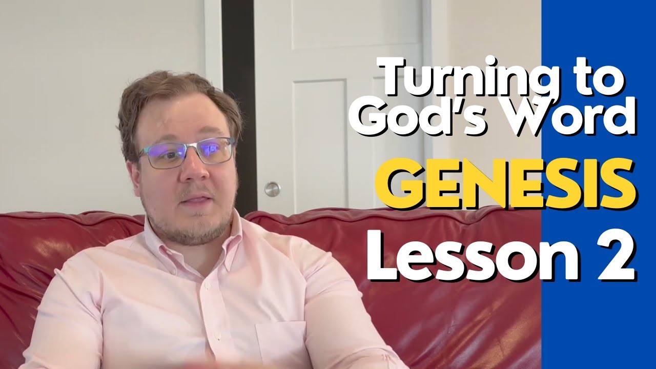 Book of Genesis: Lesson 2