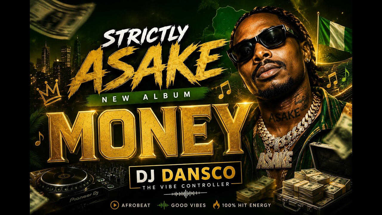 ASAKE - MONEY FULL ALBUM Mix (2026) | Best of Asake Nonstop Mixtape | DJ Dansco | Best Afrobeat Mix 
