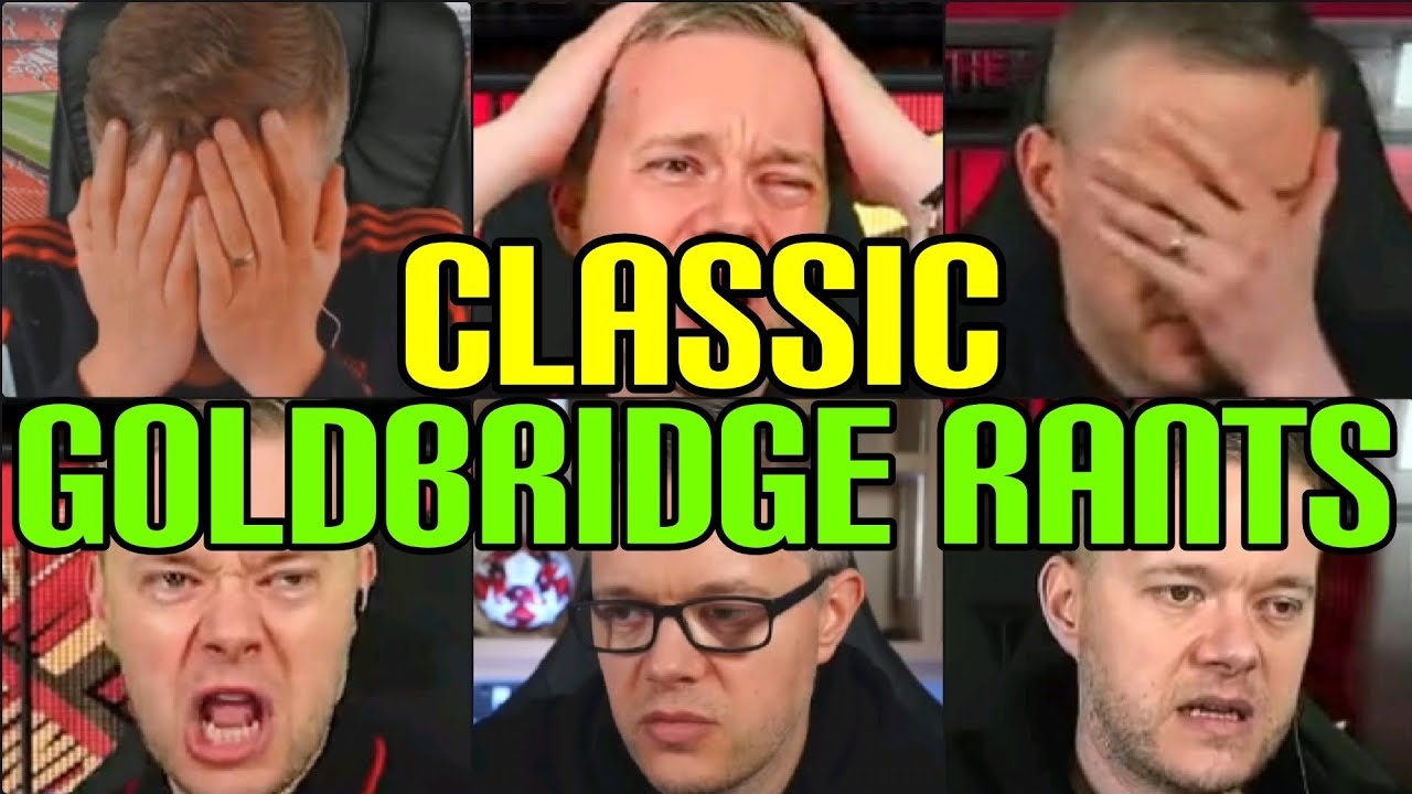 CLASSIC GOLDBRIDGE RANTS 🤬