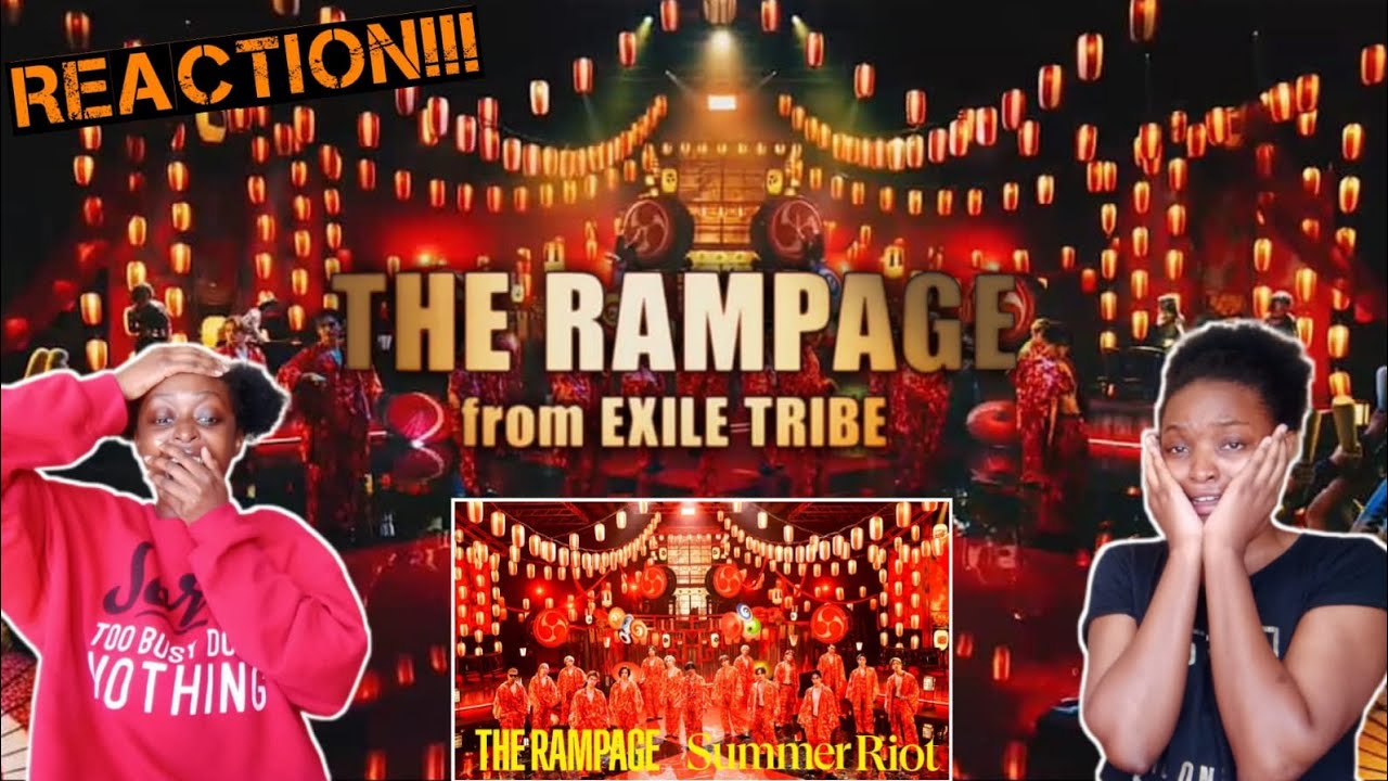 THE RAMPAGE / Summer Riot 〜熱帯夜〜 (MUSIC VIDEO) !!!REACTION!!!