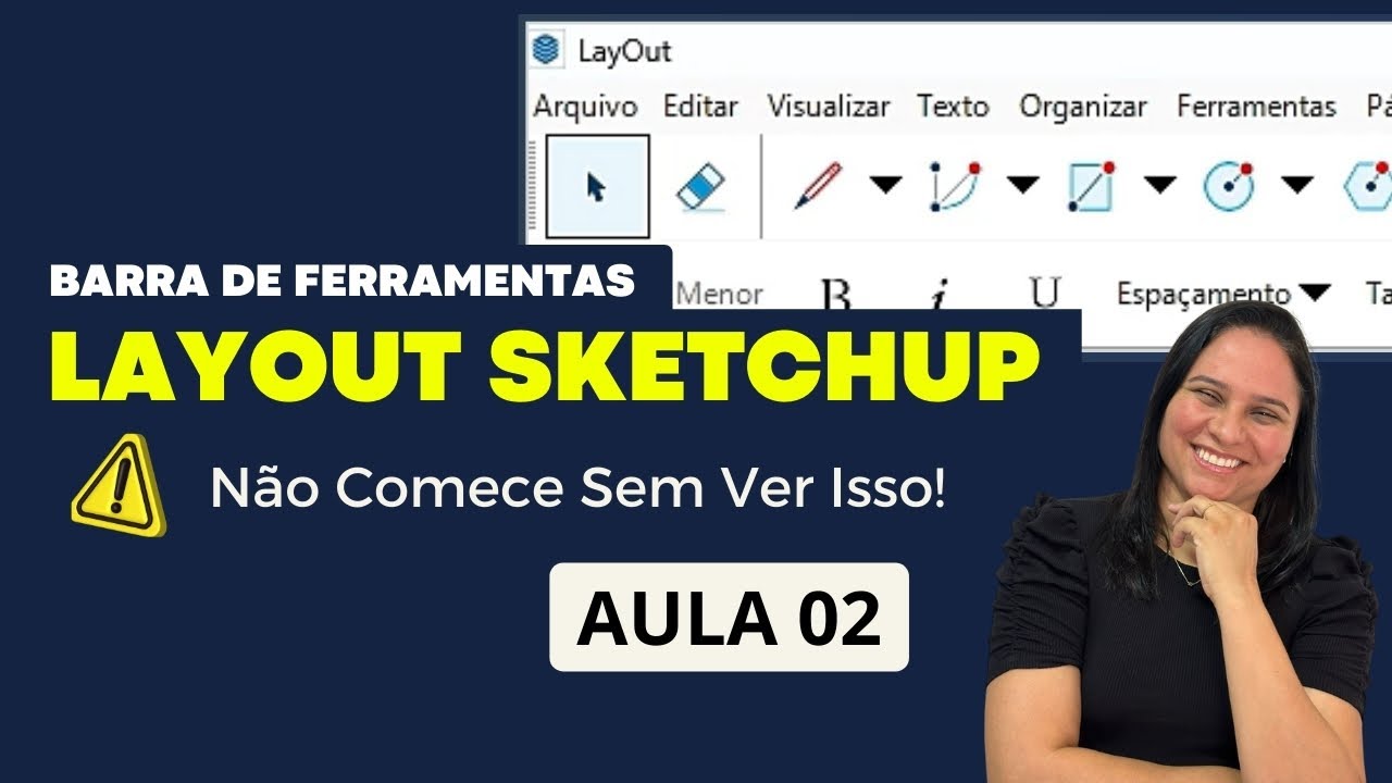 Curso LayOut SketchUp | Aula 2 - Barra de ferramentas LAYOUT SKETCHUP