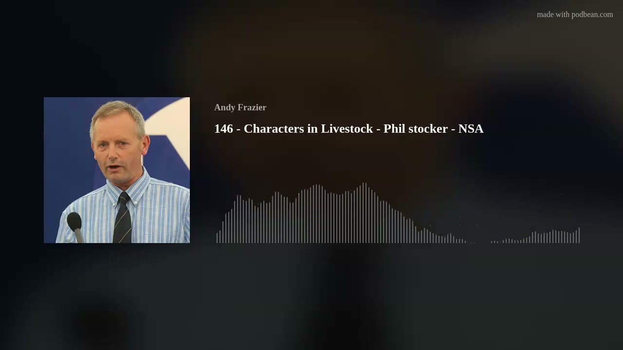 146 - Characters in Livestock - Phil stocker - NSA