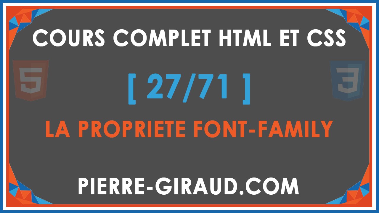 COURS COMPLET HTML ET CSS [27/71] - La propriété CSS font family