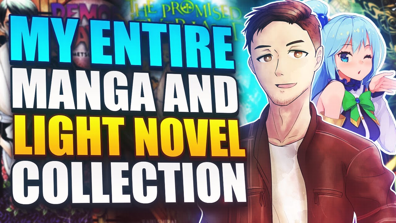 My Complete Manga and Light Novel Collection 2021