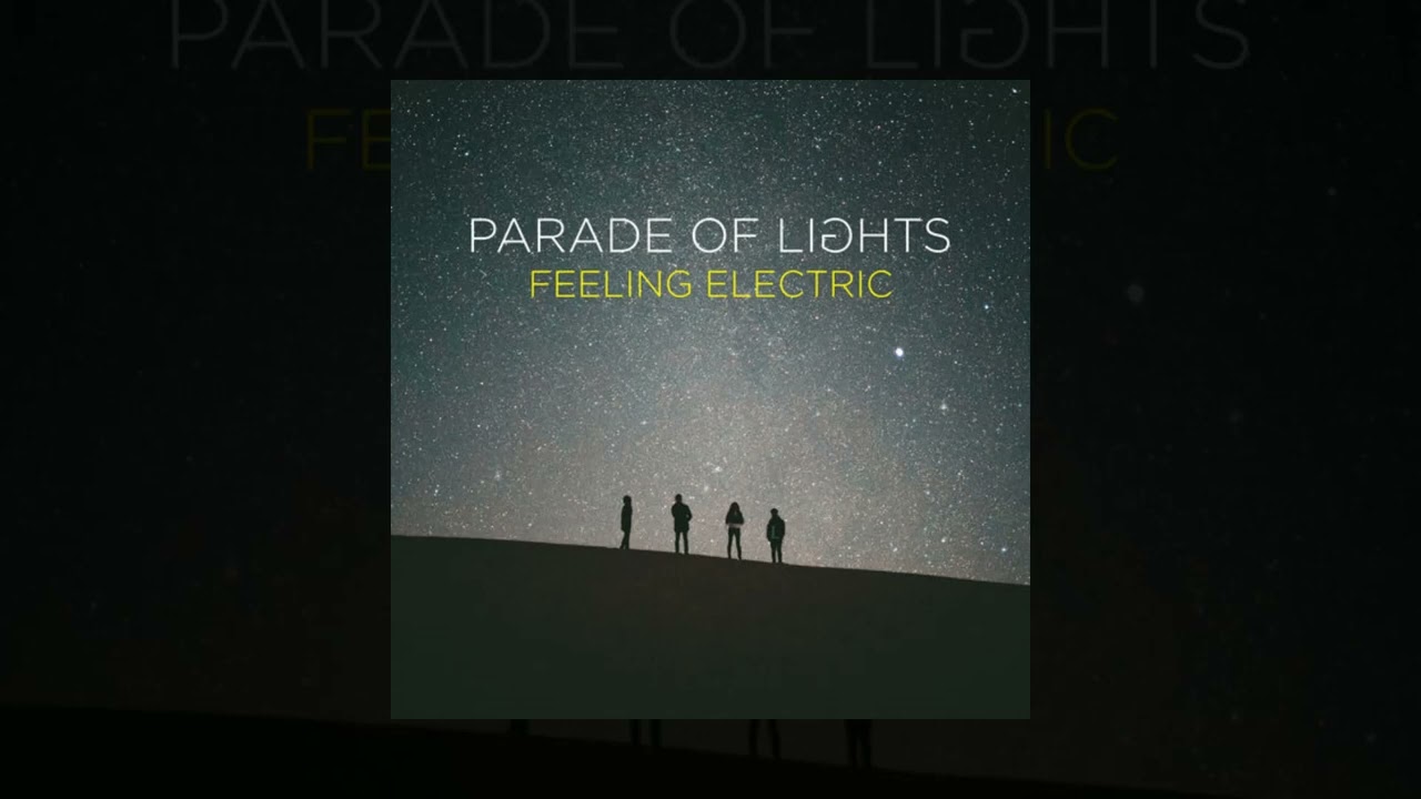 Parade of Lights - Feeling Electric [Custom Instrumental]