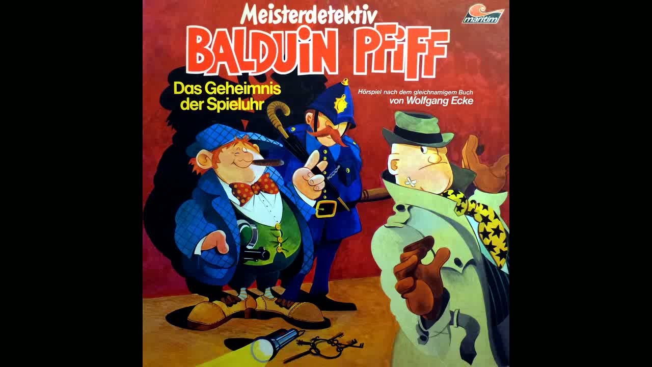 Balduin Pfiff - Folge 01: Das Geheimnis der Spieluhr (Komplettes H&ouml;rspiel)