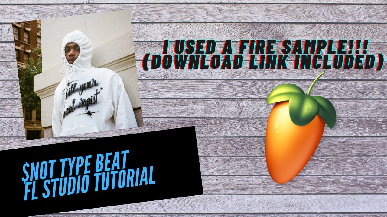 How To Make A $NOT Type Beat in FL Studio With A FIRE SAMPLE!  | *Using FREE/ Stock Plugins Only*