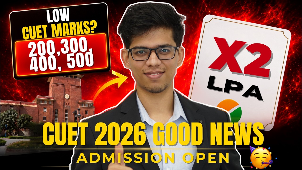 GOOD NEWS🔥Top 3 College admission OPEN | LOW CUET SCORE? CUET 2026 UPDATED| DELHI UNIVERSITY| DU