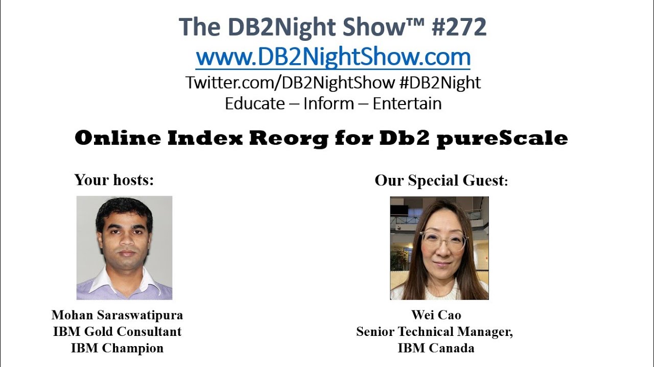 The DB2Night Show Episode #272: Online Index Reorg for Db2 pureScale