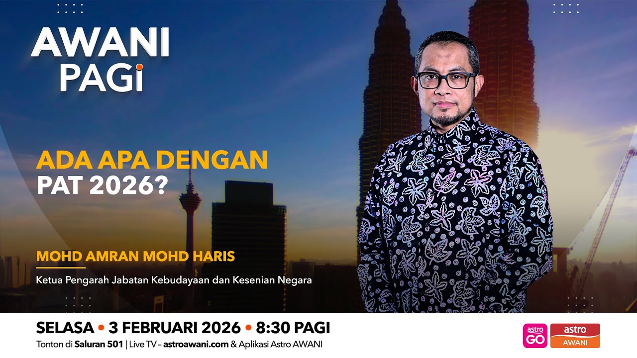 [LANGSUNG] #AWANIPagi | Ada apa dengan PAT 2026? | 3 Februari 2026