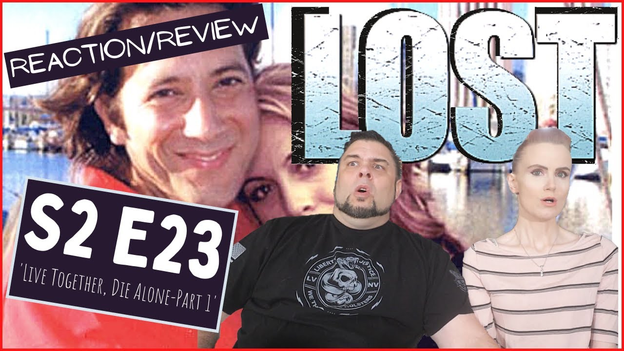 Lost | S2 E23 'Live Together, Die Alone Part 1' | Reaction | Review