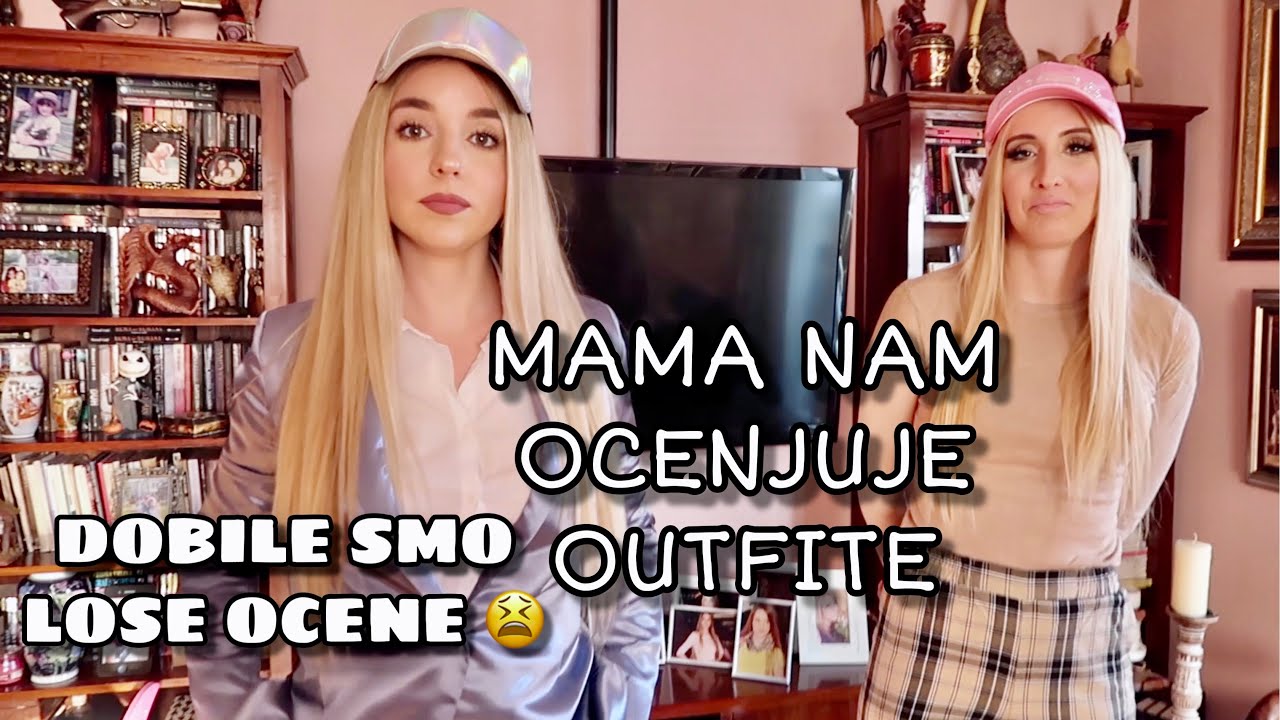 MAMA NAM OCENJUJE OUTFITE