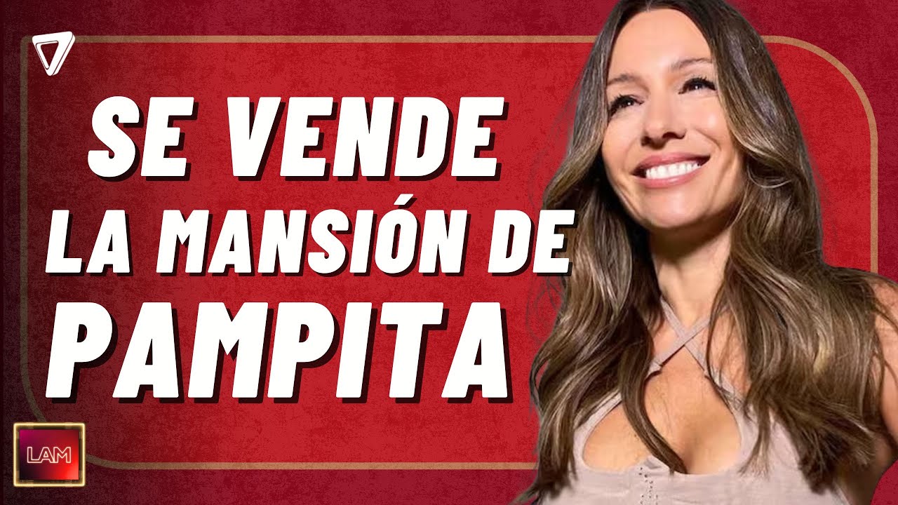 🏠 ¡Fin de una era! Se vende la MANSIÓN millonaria de Pampita y Benjamín Vicuña: ¿Cuánto piden?
