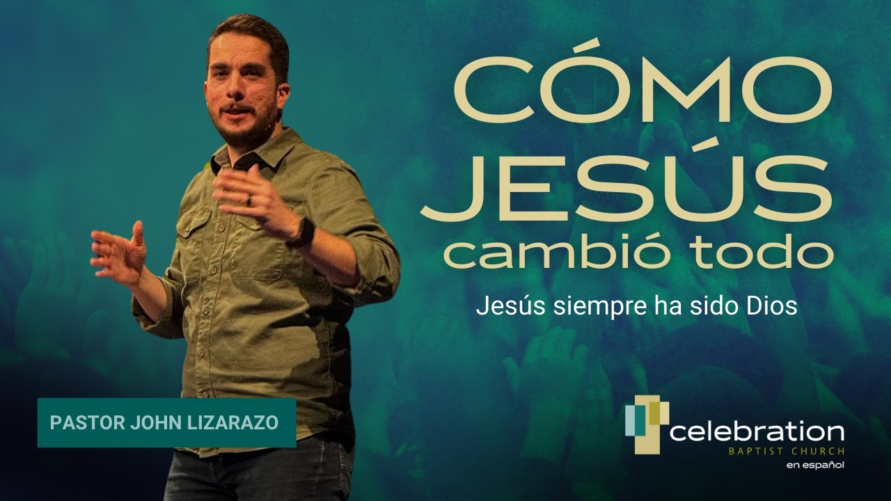 Semana # 1 | Jesus siempre ha sido Dios | Juan 1:1-2 | John Lizarazo