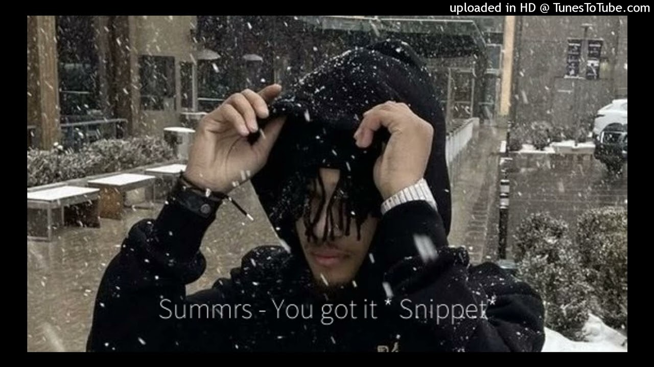 Summrs - You Got It prod Kxngrada (remastered snippet)