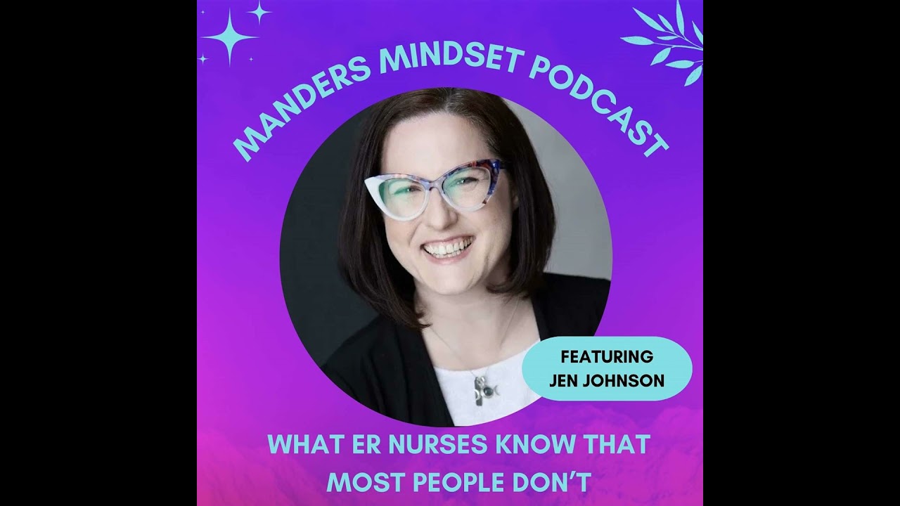 What ER Nurses Know That Most People Don't | Jenn Johnson | 176