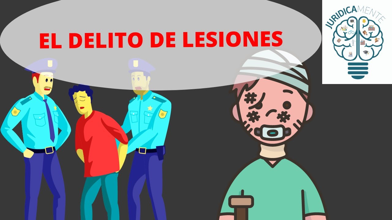 EL DELITO DE LESIONES