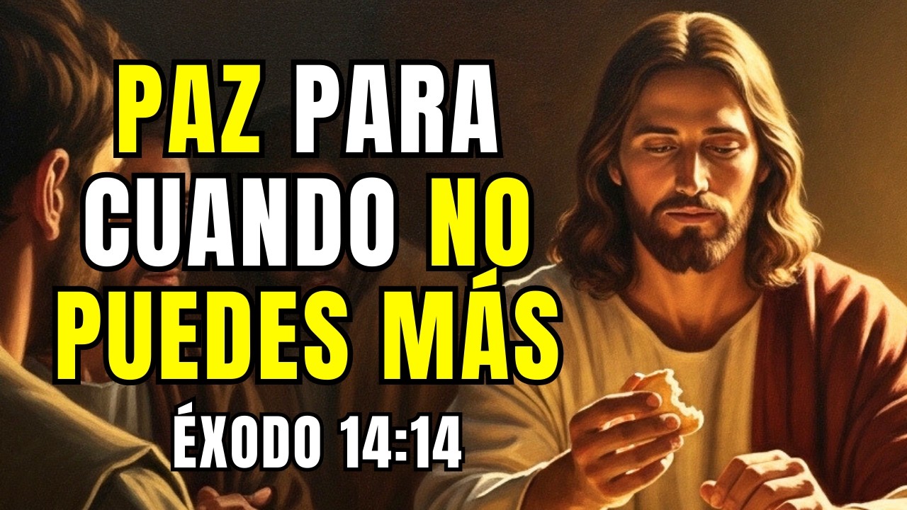 SI LO NECESITAS Deja De LUCHAR y DESCANSA, El SEÑOR Peleará Por TI | Oración Poderosa |